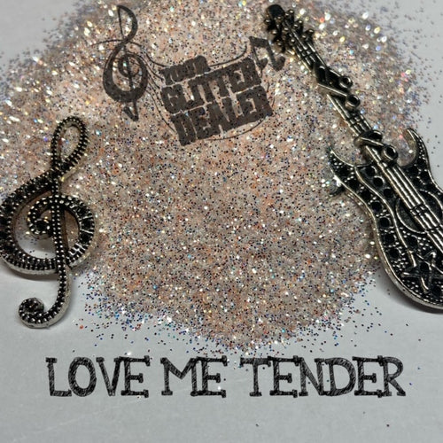 LOVE ME TENDER